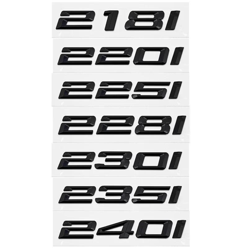 3D ABS Car Trunk Letters Logo Decals Badge Emblem Sticker For BMW 2 Series 216i 218i 220i 225i 228i 230i 235i 240i F22 F23 F44 B1