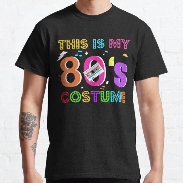 This Is My 80s Costume Vibe Retro Party Outfit Best Gift Classic T-Shirt S-3XL