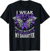I Wear Purple In Memory Of My Daughter Overdose Awareness T-Shirt