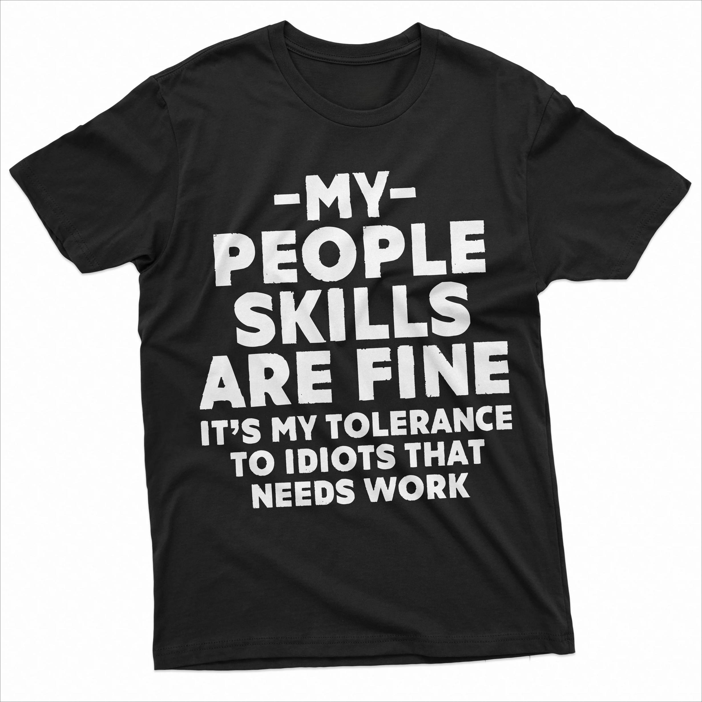 My People Skills Are Fine Mens Tracksuit Tshirt Summer Crew Neck Pullover Cotton Casual Sportswear Harajuku Retro Streetwear XL