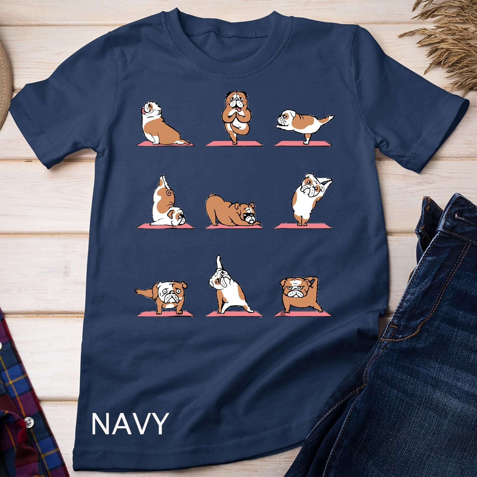 English Bulldog Yoga Puppy Yoga Poses and Meditation T-Shirt Mens Womens Tees Top Unisex T-Shirt Mens Womens Tees Top 4XL