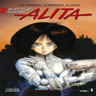 Battle Angel Alita Deluxe Edition 1 by Yukito Kishiro Hardback Book 9781632365989
