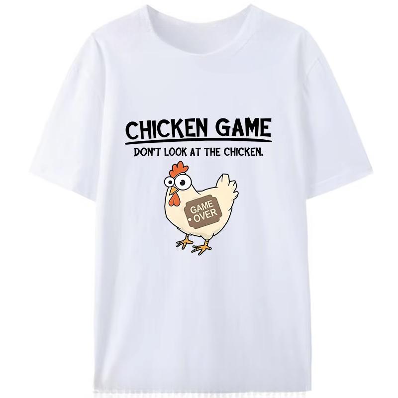 Chicken Game Don't Look At The Chicken Funny Meme Men's Women T-Shirt Cotton Tee Tops Classic Novelty Gifts Short Sleeve  Casual