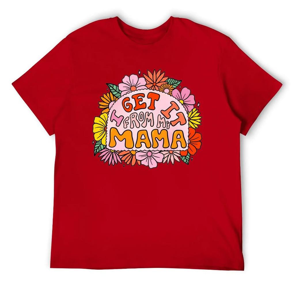 Mother's Day I Get It From My Mama Blanket Fleece Round Neck T-shirt Sport Top Tee Creative Funny Novelty Leisure USA Size