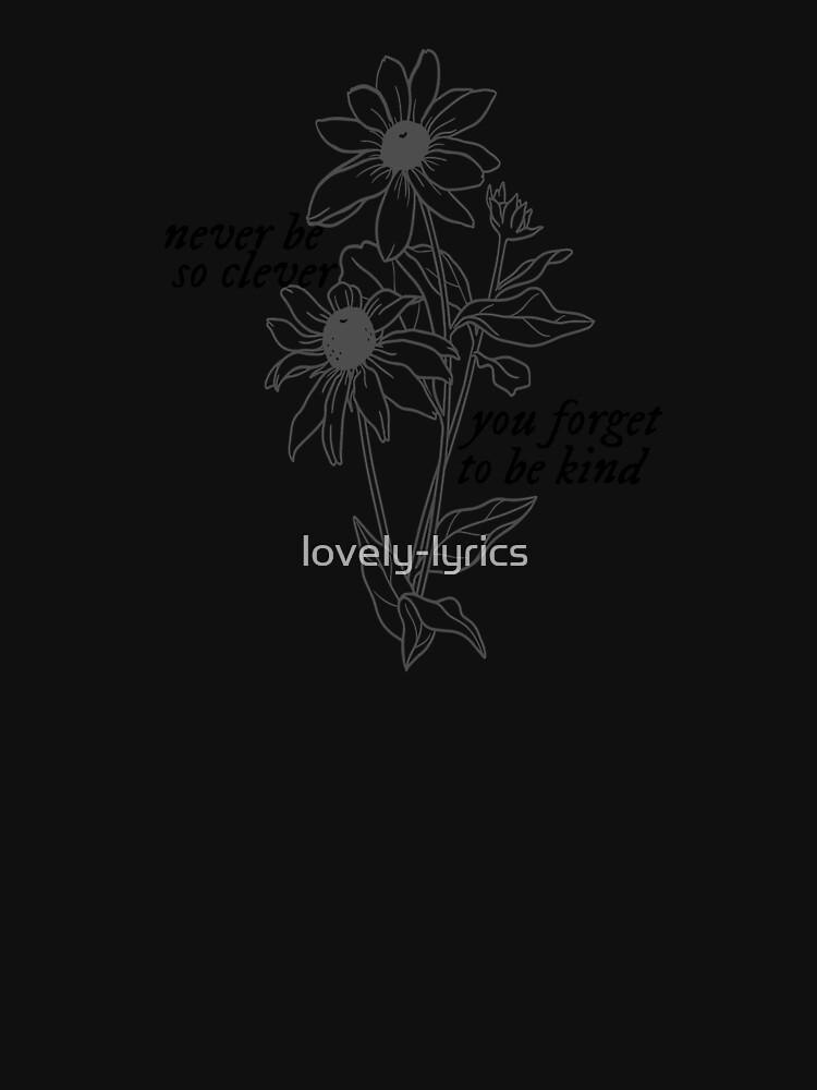 marjorie never be so clever, you forget to be kind Classic T-Shirt