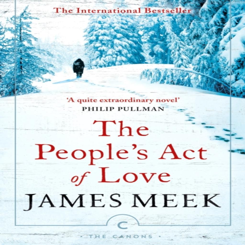 The Peoples Act Of Love by James Meek Paperback Book 9781786894014