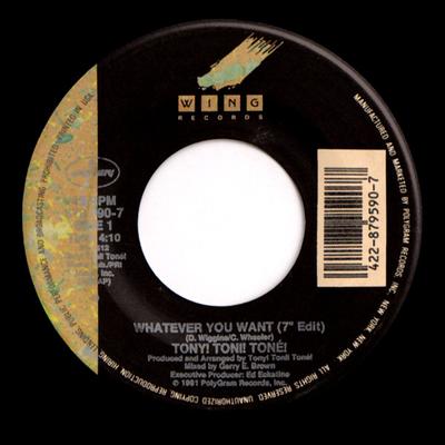 Disque 7 pouces TONY ! TONI! TONÉ! - Whatever You Want 8795907 Wing Records 1991 US Dance & Electronica Occasion