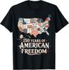 250 Years Of Freedom 250th Birthday American T-Shirt Unisex T-Shirt