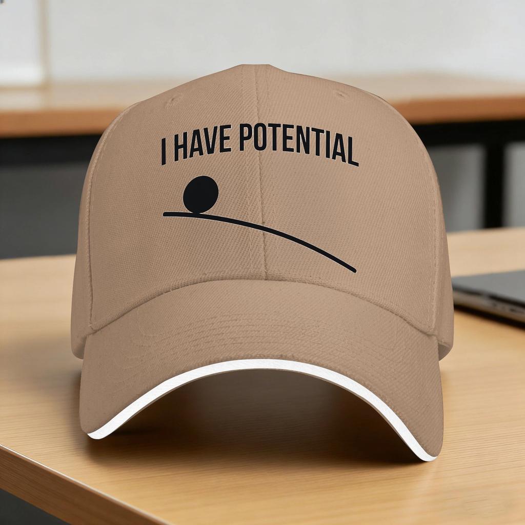 I Have Potential Joke Baseball Cap  Casual Unisex Unisex Trucker Hat Wholesale Design Outdoor Sports Baseball Caps Birthday Gift