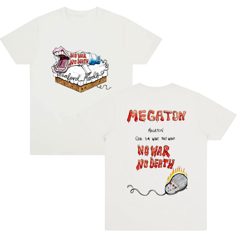 Sleaford Mods Megaton Tees No War No Death Graphic T Shirts Men Clothes Unisex Summer Cotton Short Sleeve Breathable T-shirt Y2K