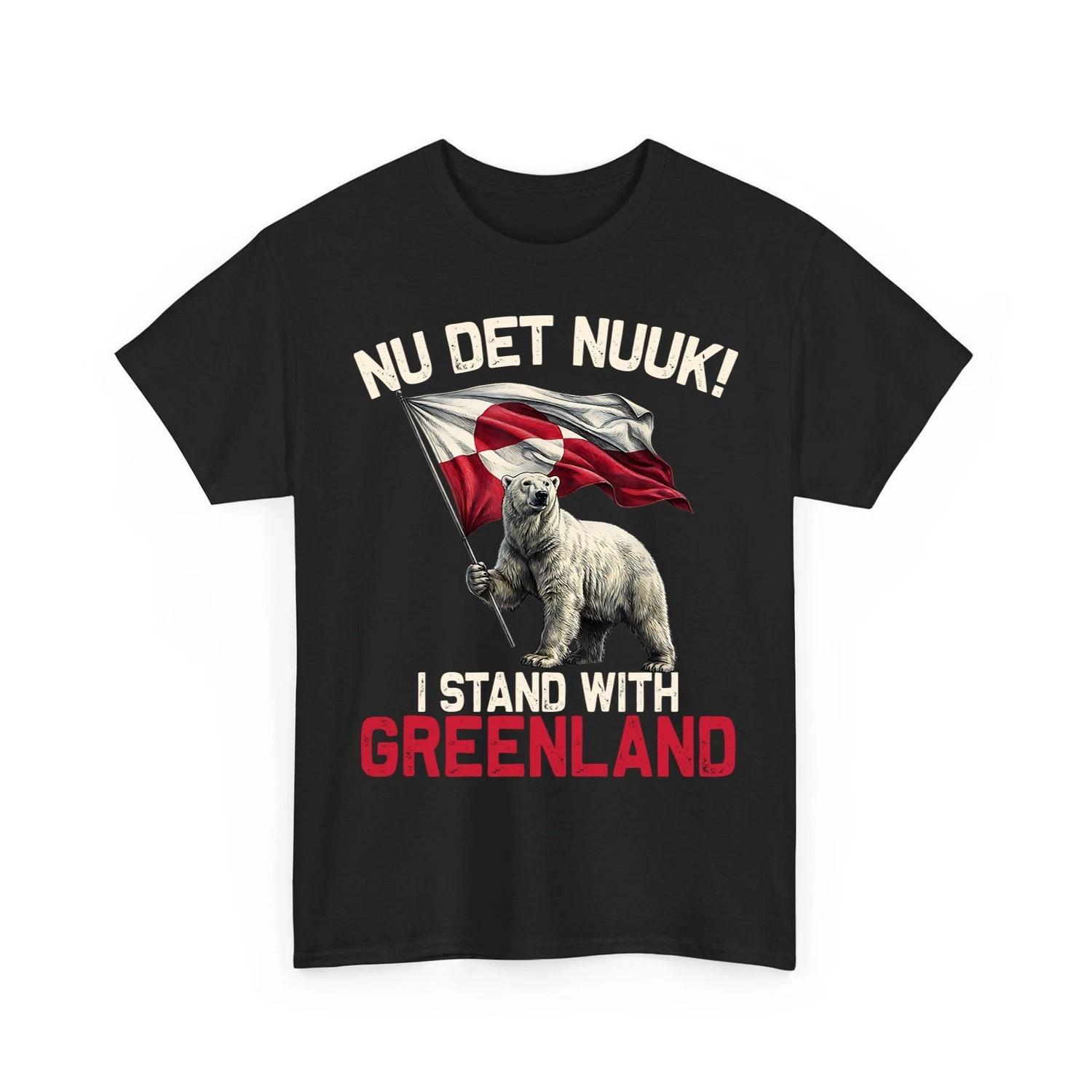 

Nu det Nuuk! Now s Enough! Bear Funny Saying I Stand With Greenland 100% Cotton T-shirt Mens Tees Top S