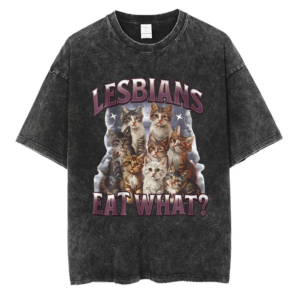 Lesbiche Mangiano Cosa Magliette Lavate Vintage Unisex Casual Cotone Retro Manica Corta Magliette Uomo Donna Carino Divertente Gatto Meme Maglietta