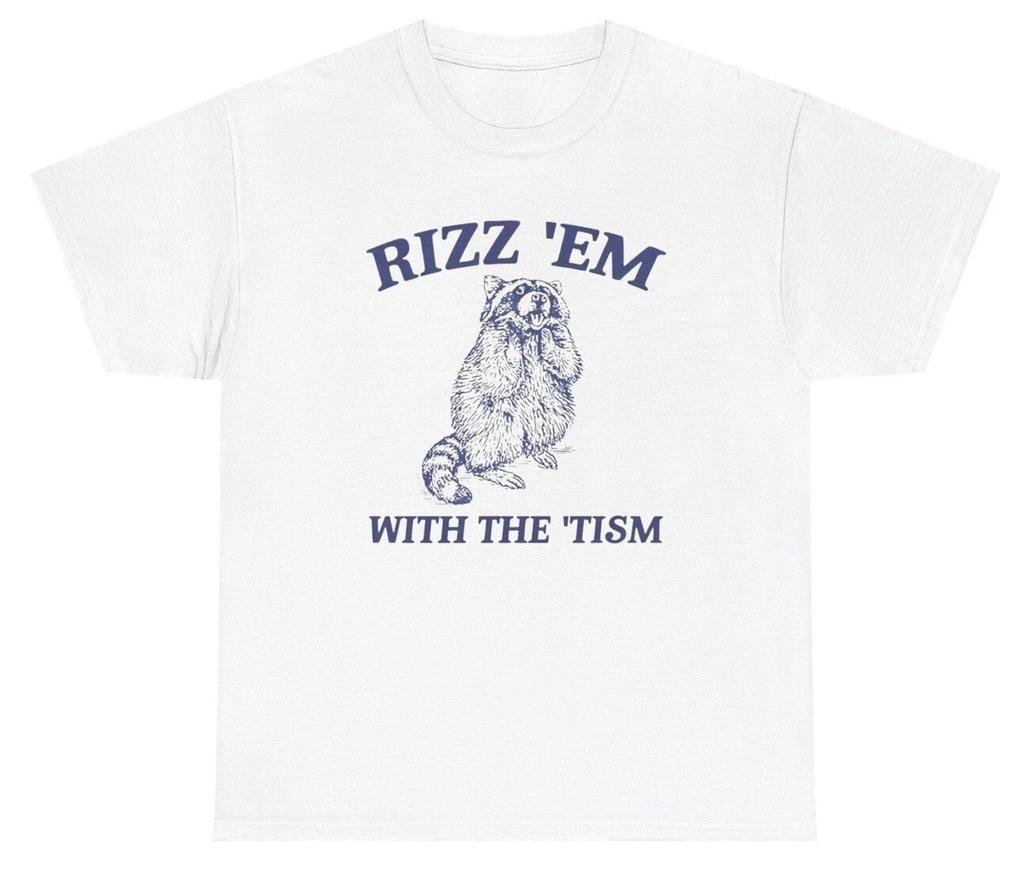 Rizz Em With The Tism T Shirt Funny Autism Autistic Meme Raccoon Graphic Gift Te