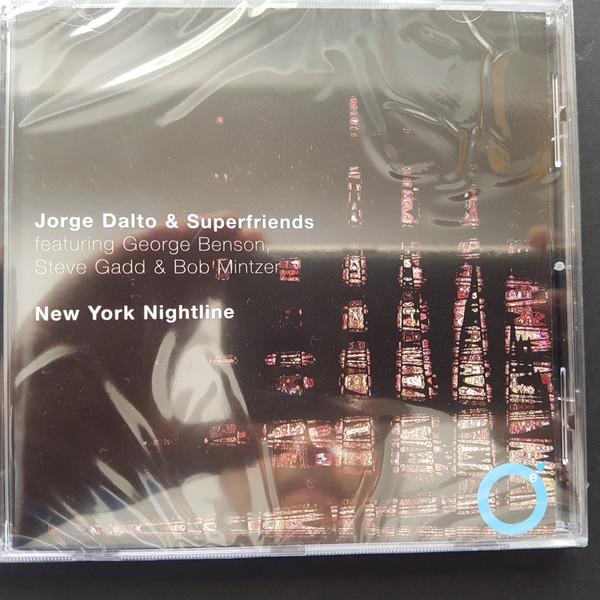 

CD JORGE DALTO - New York Nightline EXP0022 Explore Records 2007 Europe Jazz Used