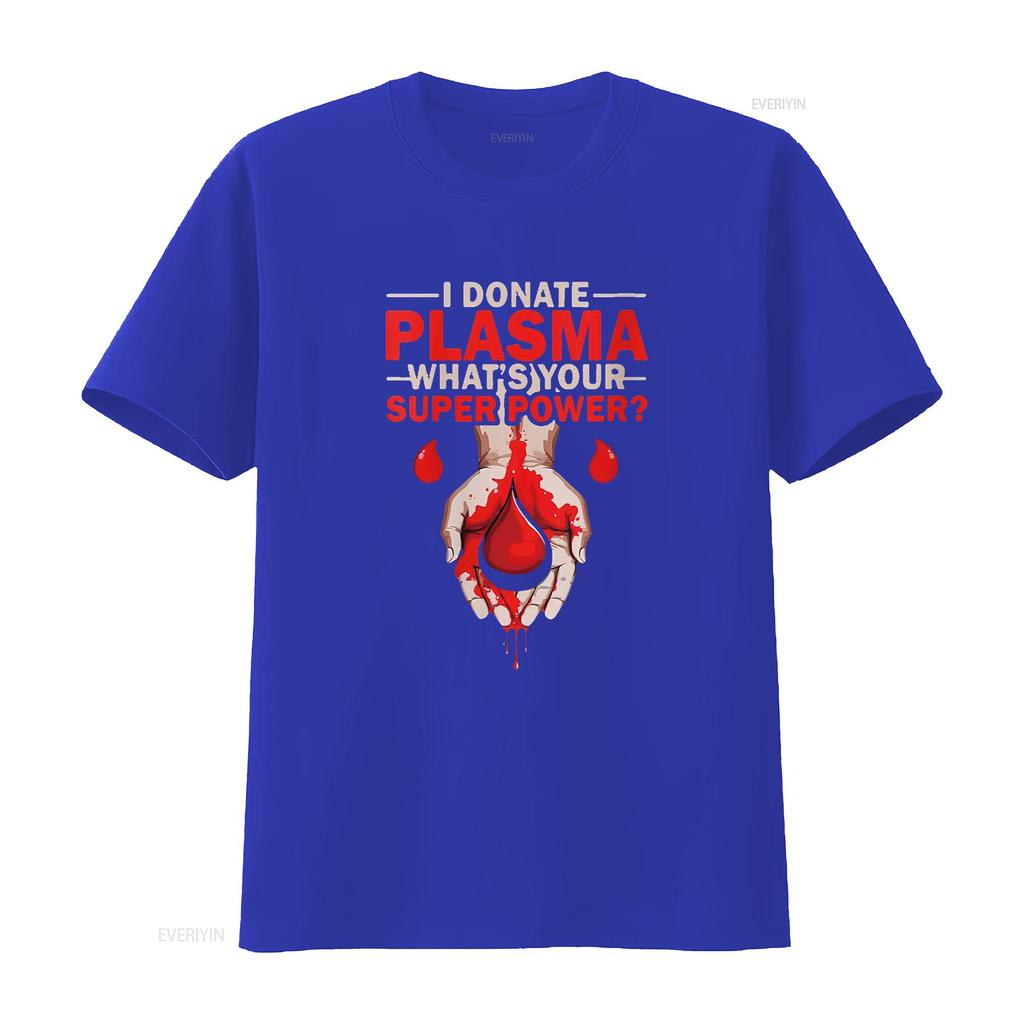 Womens Donation Awareness I Donate Plasma Transfusion Blood Donor Round Neck T Shirt Vintage Washed Graphic Soft Casual