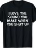 Unisex T-shirt I Like You When You'Re Silent T-Shirt, Men'S T-Shirt, Plus Size, Round Neck, Black, Machine Washable