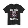 Wolf Shirt, Just A Girl Who Loves Wolves Shirt, Wolf Lovers Cute T-shirt