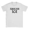Unique Abolish ICE Protest Design TShirts for Men Round Collar Cotton T Shirts Short Sleeve Tees Plus Size Tops