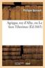 Bok Agrippa, Roy d'Albe, Ou Le Faux Tiberinus