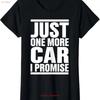 Just One More Car I Promise Funny Fingers Crossed Ladies Crewneck T Shirt Vintage Washed Stylish Slightly