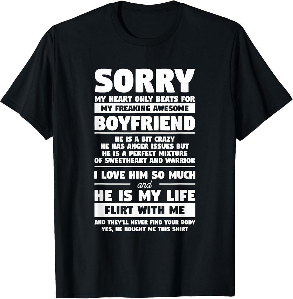 NEW LIMITED Sorry My Heart Only Beats For My Awesome Boyfriend Tee - MADE IN USA