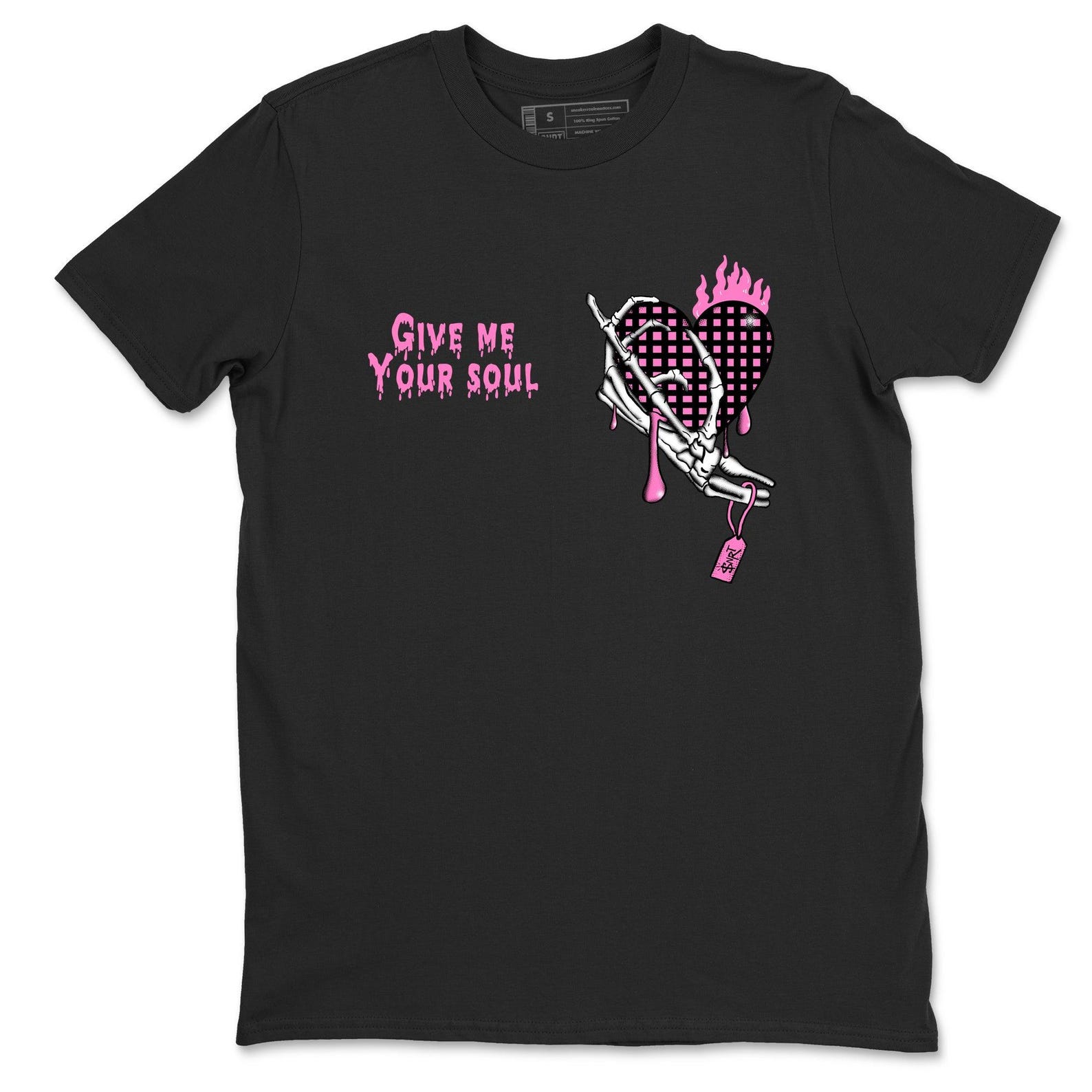 Give Me Your Soul graphic Tee. Perfect as a Valentine’s Day gift. 4s Pink Thunder S