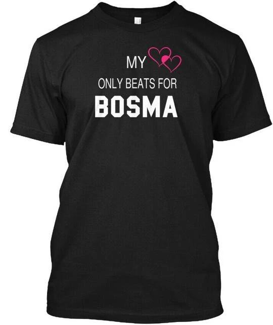 

My Heart Only Beats For Bosma TTshirt Made in the USA Size S to 5XL M