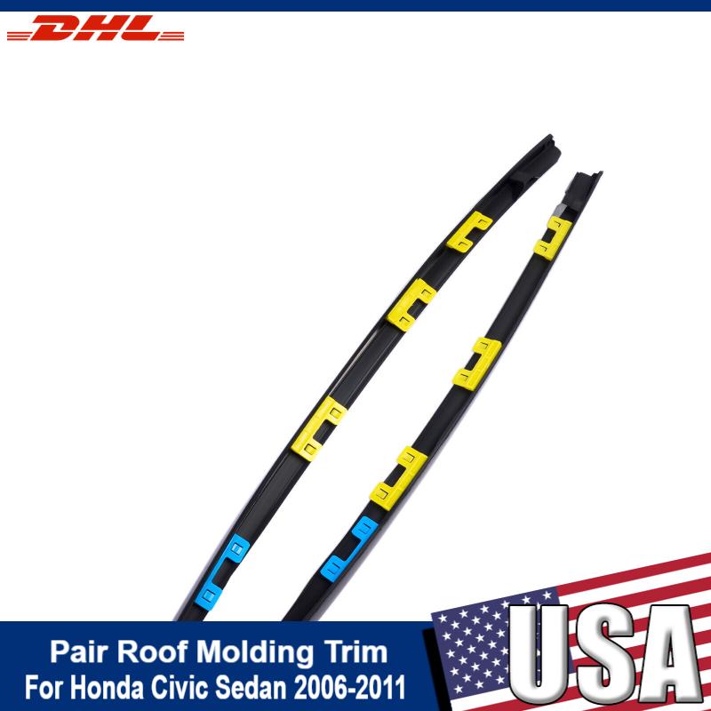 Pair Roof Molding Trim Set Right+Left Drip Side for Honda Civic Sedan 2006-2011 Roof Molding Trim Set Car Accessories