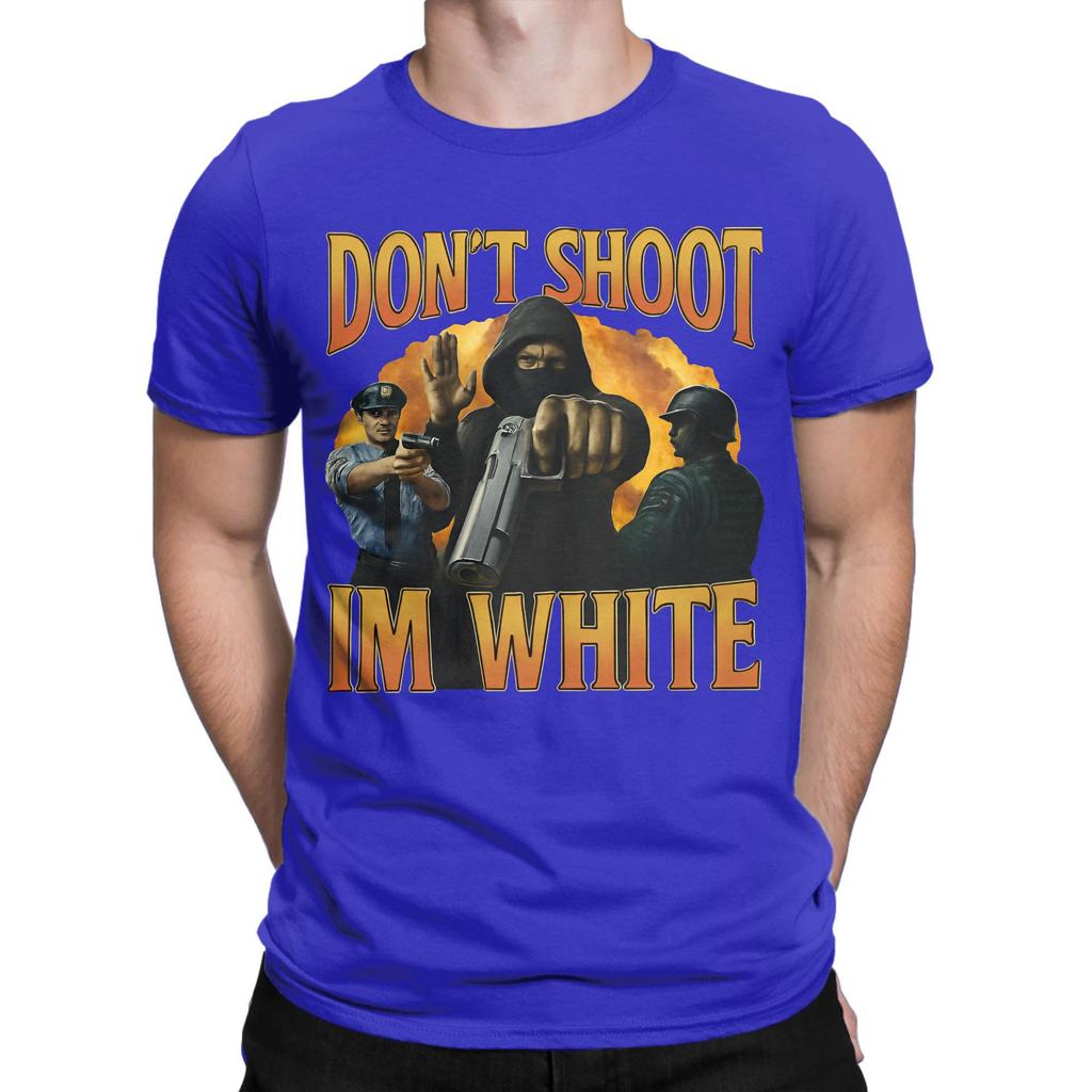 Funny Dont Shoot Im White Meme Graphic T Shirt Men 100 Cotton Funny TShirt Crew Neck  Tee Shirt Short Sleeve Clothing Summer