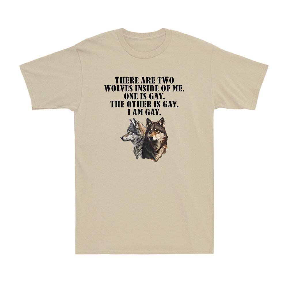 Ci sono due lupi dentro di me Uno è un Lupo Gay LGBT Amante Regalo Maglietta Unisex