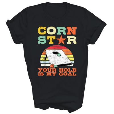 Corn Star Your Hole Is My Goal Cornhole Player Unisex Shirt Gift