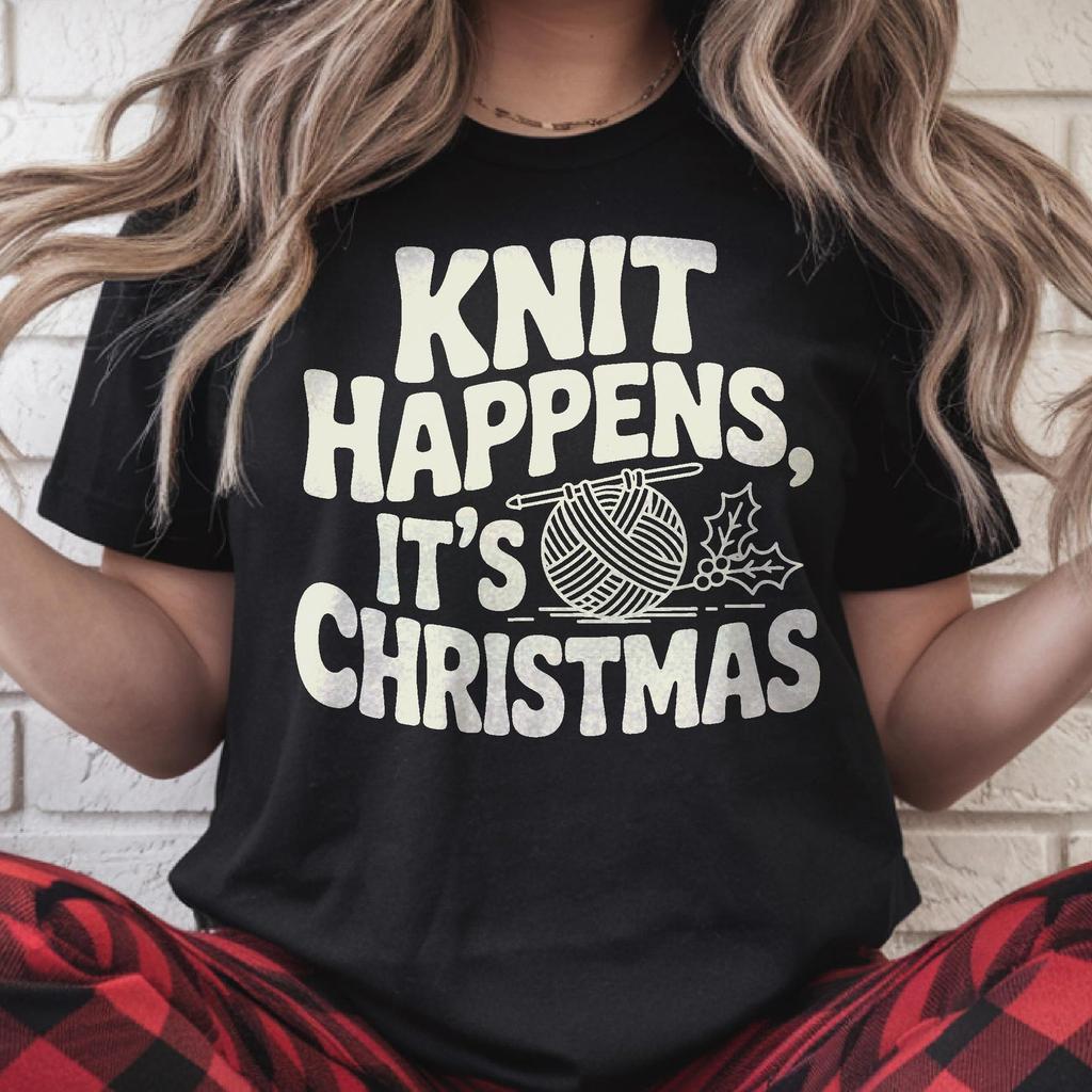 Knit Happens Christmas Sweater Tee Funny Knitter Gift Sarcastic Knitting Shirt Cozy Winter Pun Yarn Lover Retro Holiday Crafter T-Shirt