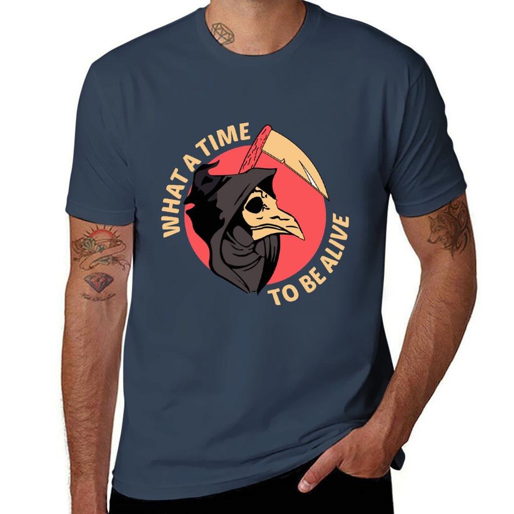 What A Time To Be Alive T-shirt T Shirts For Man Slim Fit Man T Shirt Cotton Man T Shirt Summer T-shirt