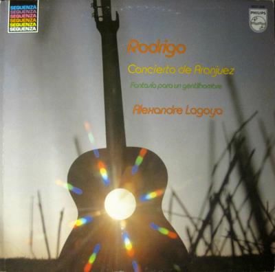 LP Record JOAQUÍN RODRIGO, ALEXANDRE LAGOYA,  - Concierto De Aranjuez - Fantasía Pa 6527058 Philips Canada Classical Used