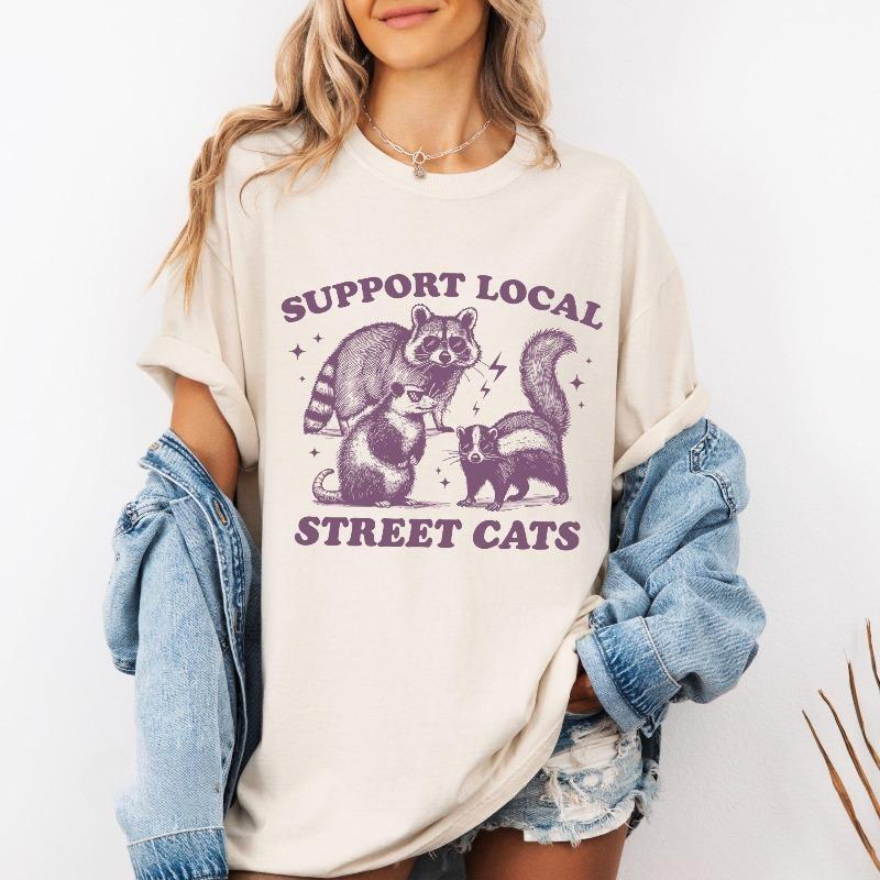 Streetwear Vintage Support Your Local Street Cats T Shirt Women Unisex Cotton Tee Casual Summer Oversized Summer Loose Novelty Top