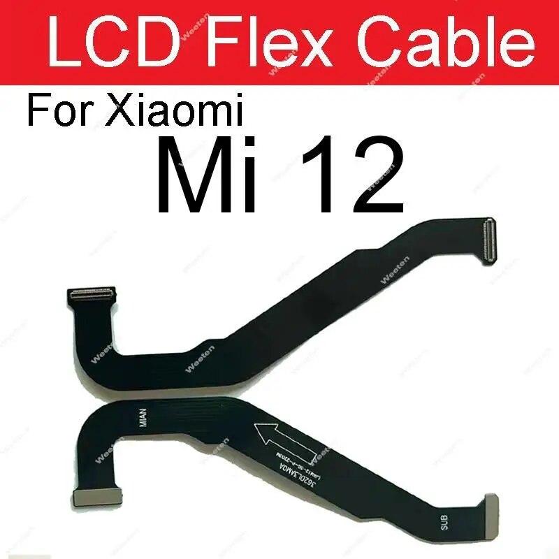 LCD Mainboard Flex Cable For Xiaomi 12 12X 12s 12T Pro Mi 12 Lite 12s Ultra LCD MotherBoard Connector Flex Ribbon Repair Parts