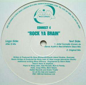

12-дюймовая пластинка CONNECT 4 - Rock Ya Brain AIM003 A.I.M. Пластинки 1999 Великобритания Дэнс и Электроника Б/У
