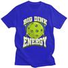 Big Dink Energy Pickleball Player Lover T Shirts Men 100 Cotton Tee Tops Valentines Day Gift Tshirt Tshirt Clothes