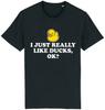 2026 Summer Unisexs Fashion Personalized Casual  I Just Really Like Ducks Ok Tshirt Funny Duck Lover Farmer Gift Idea