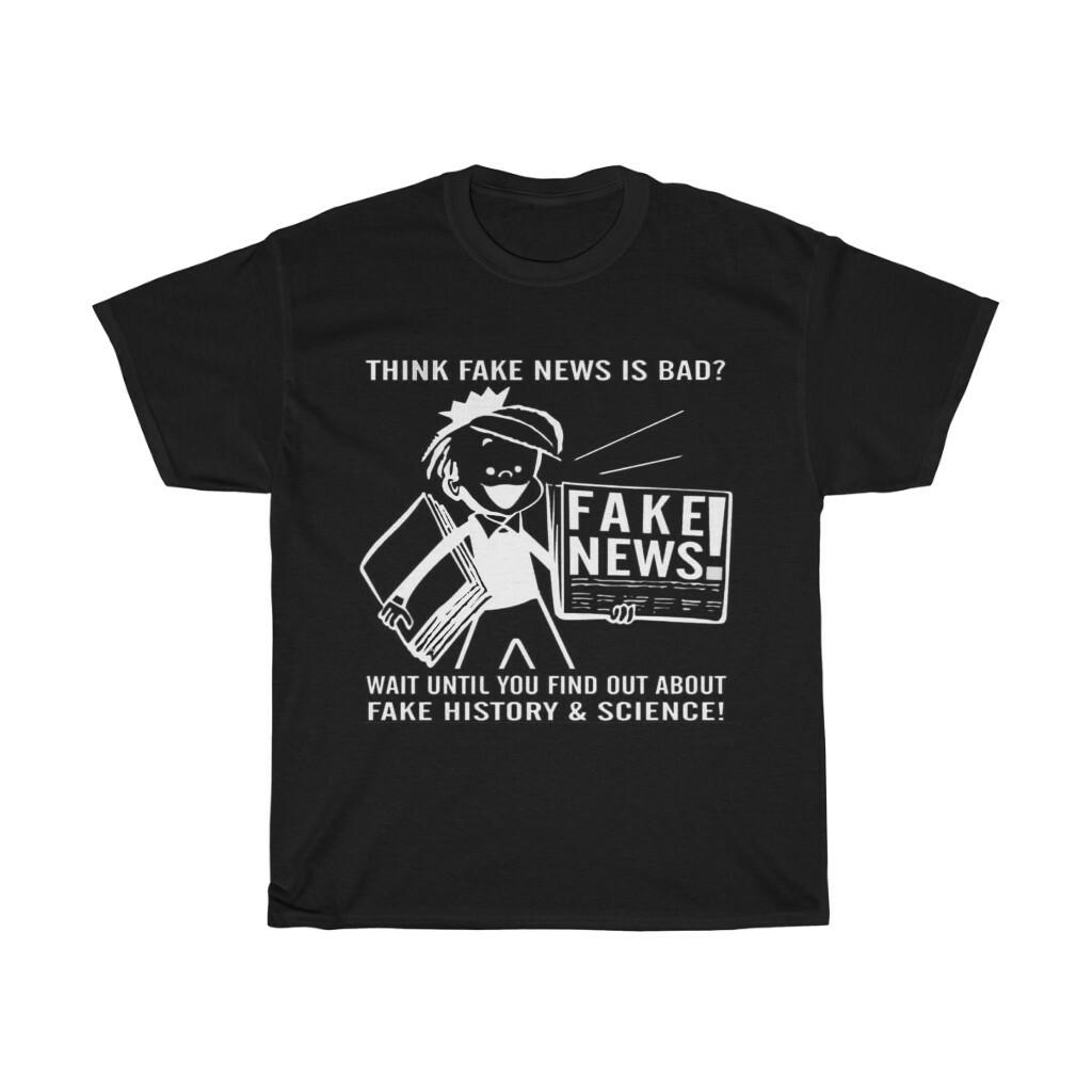 Think Fake News is Bad? Unisex Heavy Cotton Tee M