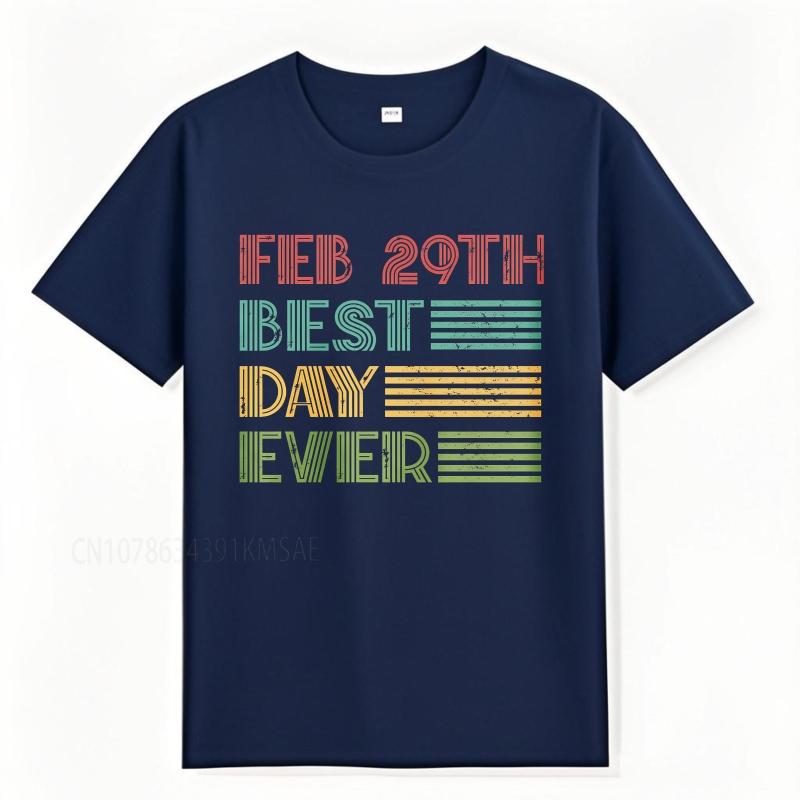 men tshirt Black summer Women tshirt Feb 29th Best Day Ever Short Sleeve Breathable Crew Neck Tshirt new cotton male teeshirt