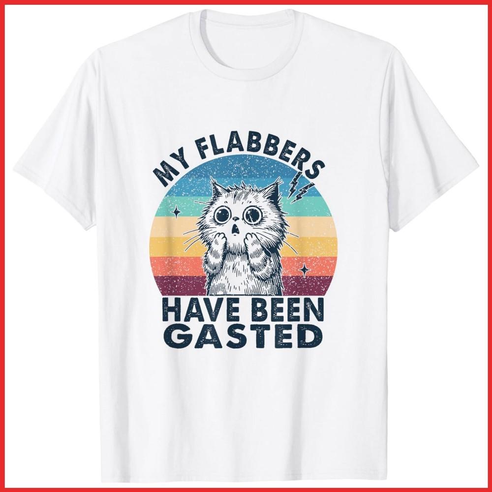 My Flabbers Have Been Gasted Retro Funny Cat White Cotton T-Shirt Unisex T-Shirt XXXL