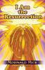 The I Am the Resurrection Book