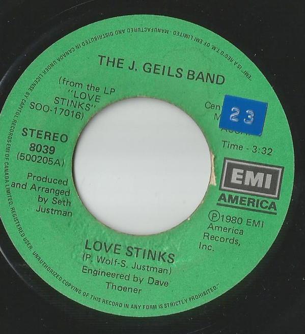 7inch Record J. GEILS BAND - Love Stinks 8039 EMI America 1980 Canada Rock Used