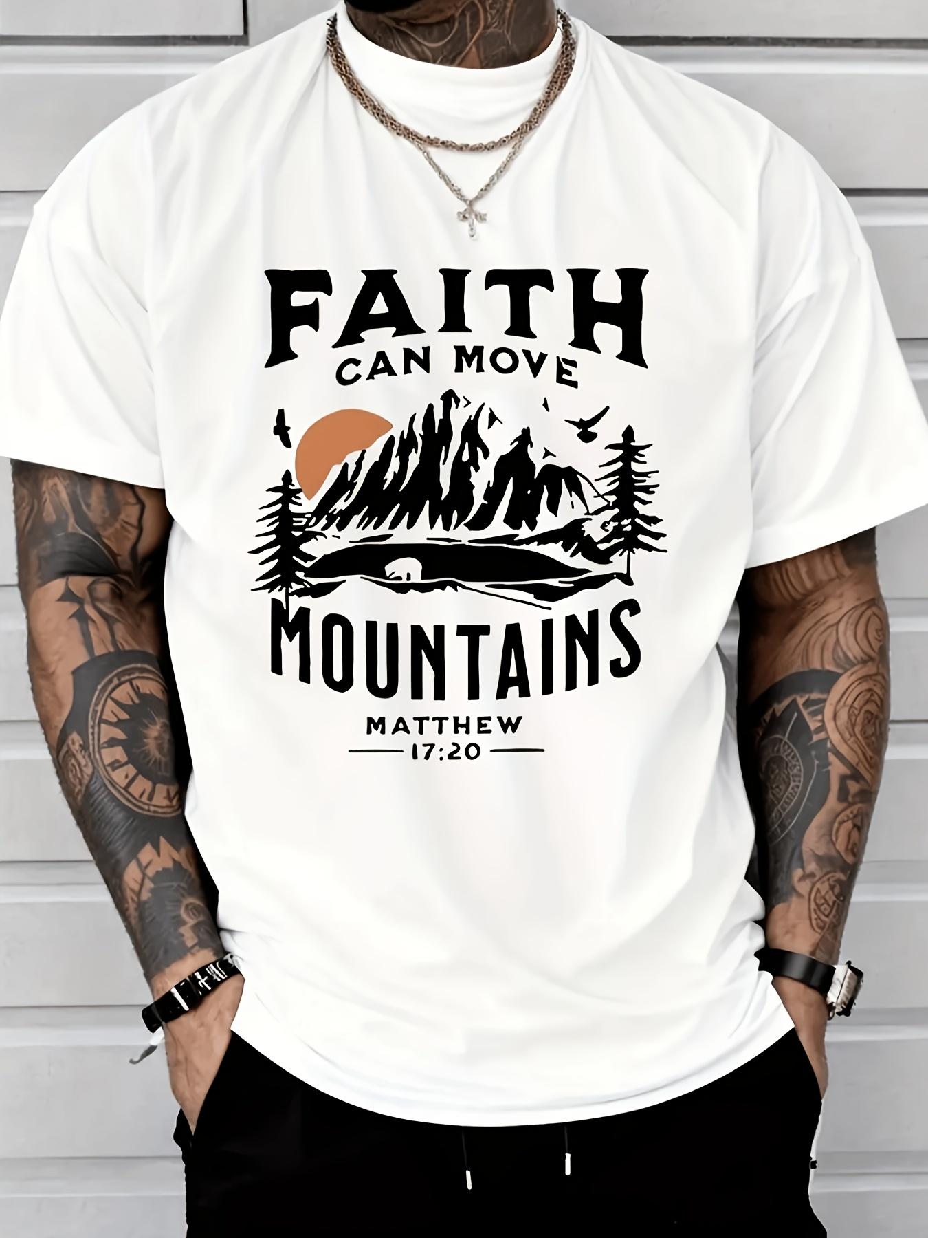 Matthew 1926 Design Faith Can Move Mountains TShirt 100 Cotton ONeck Short Sleeve Summer Casual Mens Tshirt Streetwear S