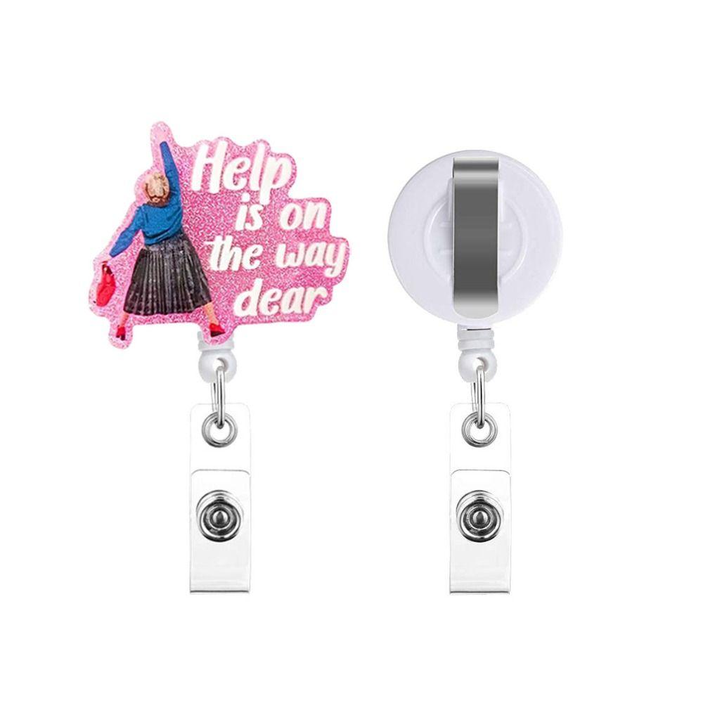 Acrylic Retractable Badge Reel Help Is on The Way Dear Name Holder ID Badge Holder  Students