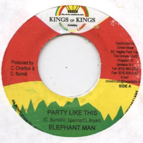 

7inch Record ELEPHANT MAN - Party Like This Kings Of Kings 2002 Jamaica Reggae, Ska & Dub
