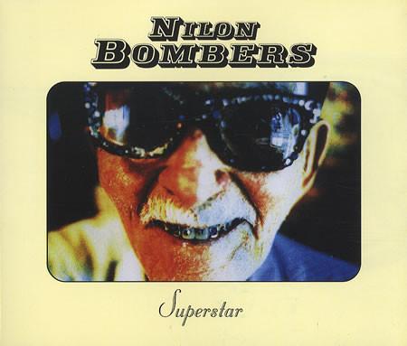 

CD NILON BOMBERS - Superstar CDALMOS022 Almo Sounds 1996 UK Rock Used