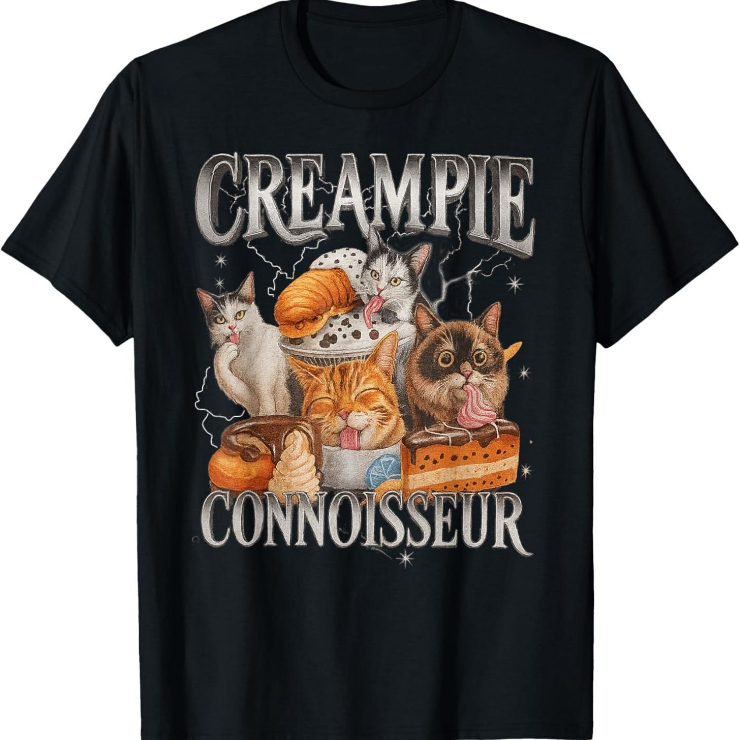 Creampie Connoisseur Raunchy Funny Cat Meme Adult Humor T-Shirt S чёрный