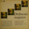 LP Record VARIOUS  Drobnosti Majstrov 91110263 Opus 1978 Czech Repu Classical Used
